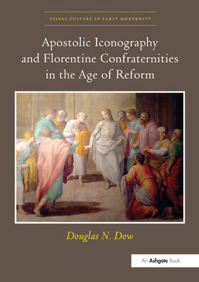 Dow, D: Apostolic Iconography and Florentine Confraternities