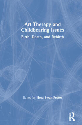 Art Therapy and Childbearing Issues