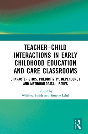 Teacher–Child Interactions in Early Childhood Education and Care Classrooms