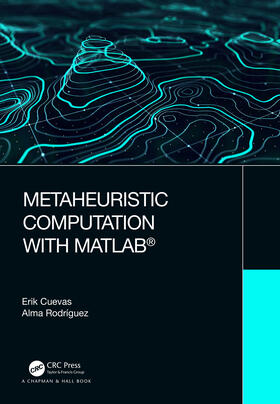 Metaheuristic Computation with MATLAB(R)