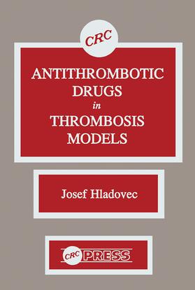 Antithrombotic Drugs in Thrombosis Models