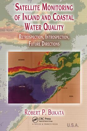 Bukata, R: Satellite Monitoring of Inland and Coastal Water