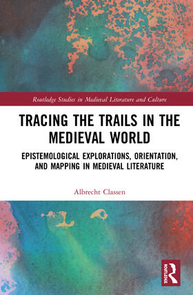Tracing the Trails in the Medieval World