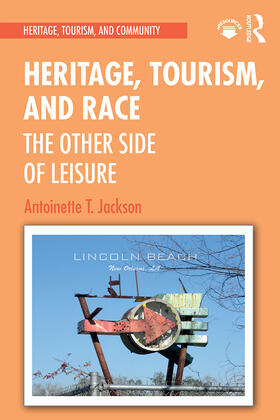 Heritage, Tourism, and Race