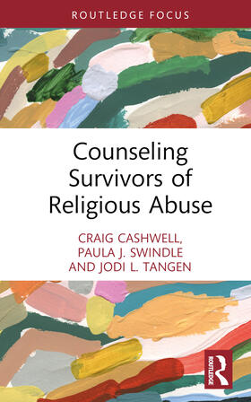 Counseling Survivors of Religious Abuse