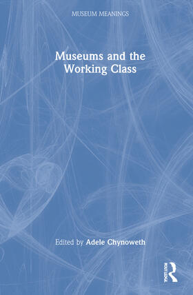 Museums and the Working Class