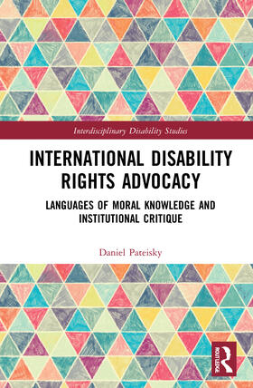 Pateisky, D: International Disability Rights Advocacy