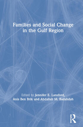 Families and Social Change in the Gulf Region