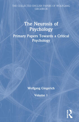 The Neurosis of Psychology