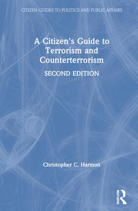 A Citizen's Guide to Terrorism and Counterterrorism