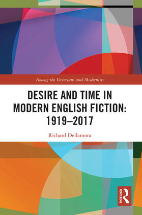 Desire and Time in Modern English Fiction
