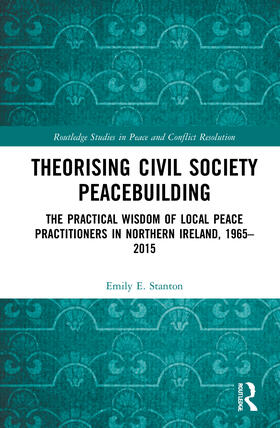 Theorising Civil Society Peacebuilding