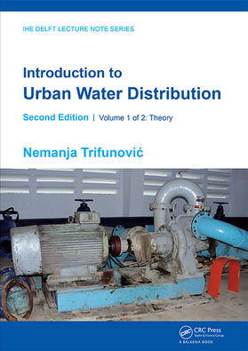 Trifunovic, N: Introduction to Urban Water Distribution, Sec