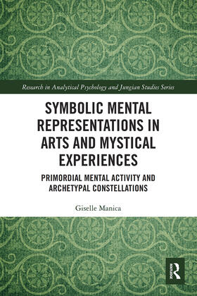 Symbolic Mental Representations in Arts and Mystical Experiences