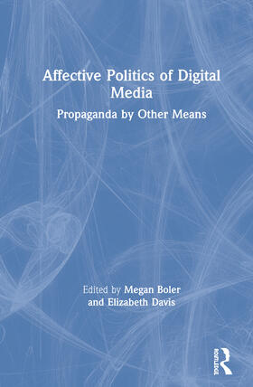 Affective Politics of Digital Media