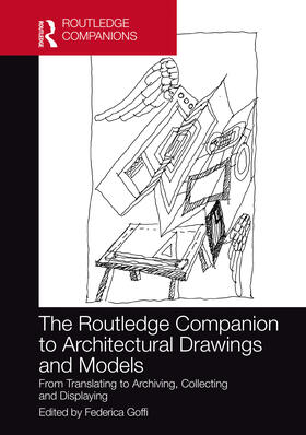 Goffi, F: The Routledge Companion to Architectural Drawings