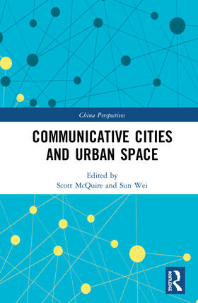 Communicative Cities and Urban Space