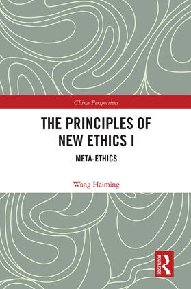 The Principles of New Ethics I