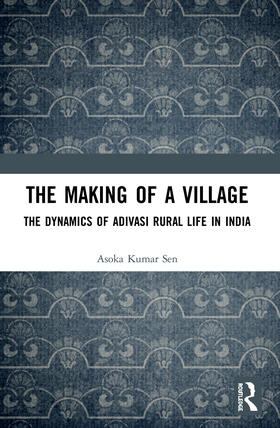 Sen, A: The Making of a Village