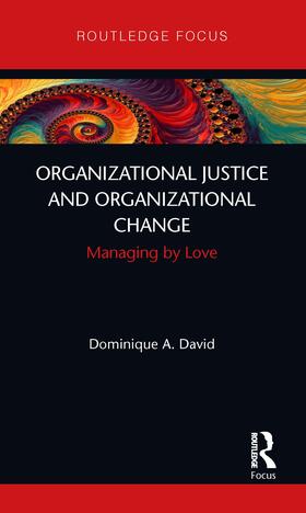 Organizational Justice and Organizational Change