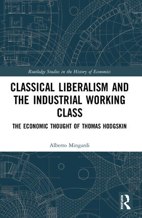 Classical Liberalism and the Industrial Working Class