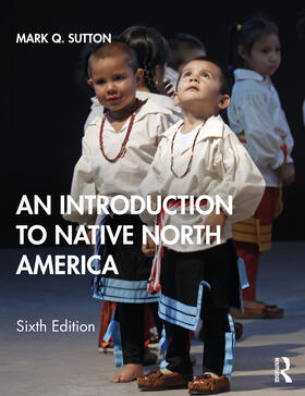 Sutton, M: An Introduction to Native North America