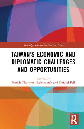 Taiwan's Economic and Diplomatic Challenges and Opportunitie