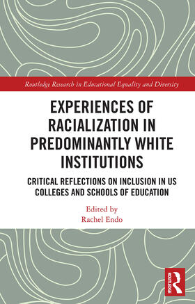 Experiences of Racialization in Predominantly White Institutions