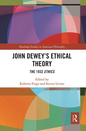 John Dewey's Ethical Theory