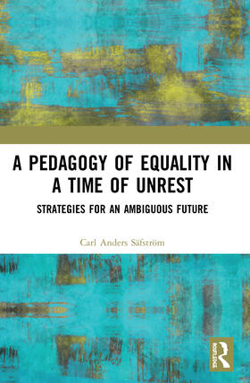 A Pedagogy of Equality in a Time of Unrest