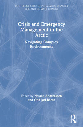 Crisis and Emergency Management in the Arctic