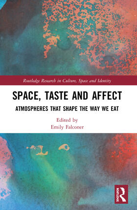 Space, Taste and Affect