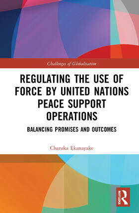 Regulating the Use of Force by United Nations Peace Support Operations