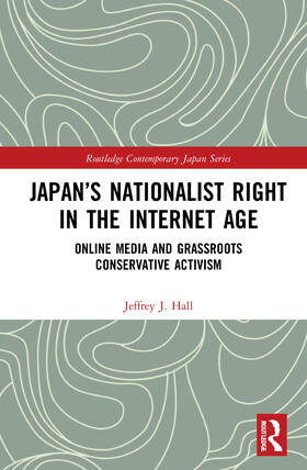 Japan's Nationalist Right in the Internet Age