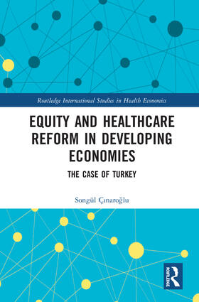 Equity and Healthcare Reform in Developing Economies