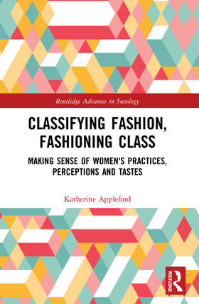 Classifying Fashion, Fashioning Class