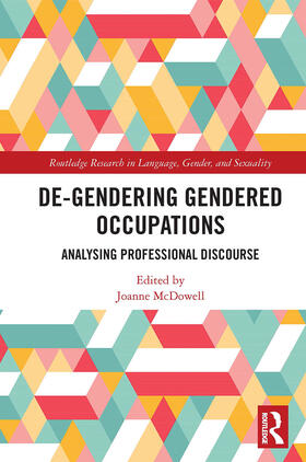 De-Gendering Gendered Occupations