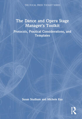 The Dance and Opera Stage Manager's Toolkit