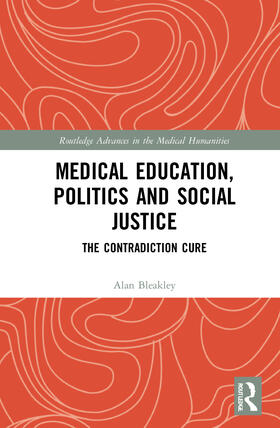 Medical Education, Politics and Social Justice