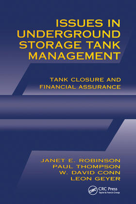 Issues in Underground Storage Tank Management UST Closure and Financial Assurance