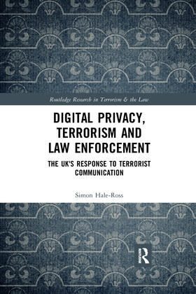 Digital Privacy, Terrorism and Law Enforcement