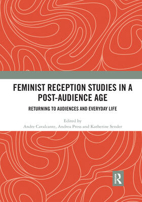 Feminist Reception Studies in a Post-Audience Age