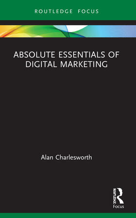 Absolute Essentials of Digital Marketing