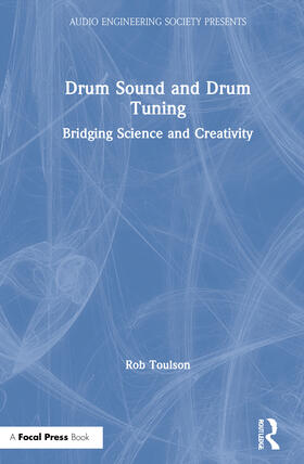 Drum Sound and Drum Tuning