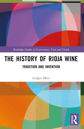 Mees, L: History of Rioja Wine
