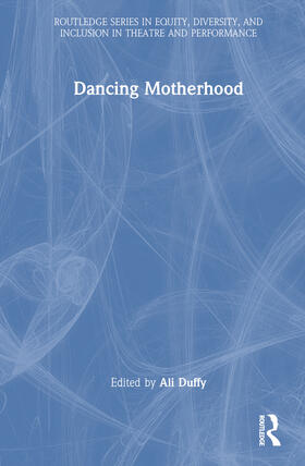 Dancing Motherhood