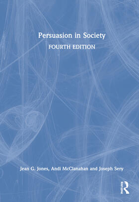 Jones, J: Persuasion in Society