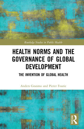 Health Norms and the Governance of Global Development