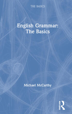 Mccarthy, M: English Grammar: The Basics