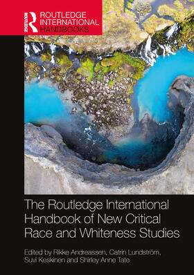 The Routledge International Handbook of New Critical Race and Whiteness Studies